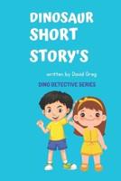 Ten Dinosaur Short Stories for Kids 9-12