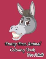 Funny Face Animal Coloring Book For Adult