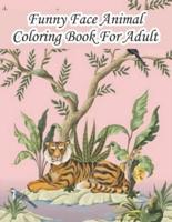 Funny Face Animal Coloring Book For Adult