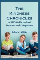 The Kindness Chronicles