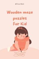 Wooden Maze Puzzles