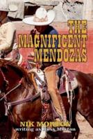 The Magnificent Mendozas