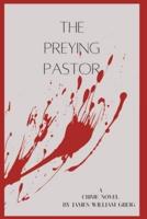 The Preying Pastor