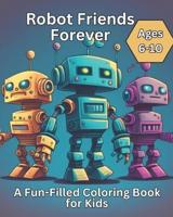 Robot Friends Forever