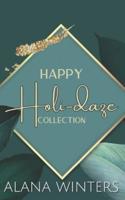 The Holi-Daze Collection