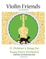 11 Children's Songs for Young Stars Orchestra