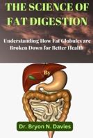 The Science of Fat Digestion