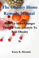 The Obesity Home Remedy Manual