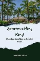 Experience Hong Kong!