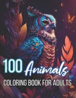 100 Animals Coloring Book for Adults