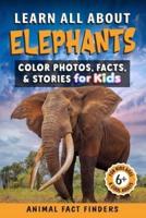 Learn All About Elephants