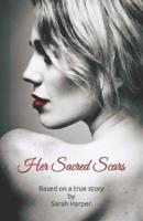 Her Sacred Scars