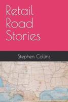 Retail Road Stories