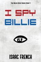 I Spy Billie
