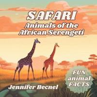 Safari Animals of the African Serengeti