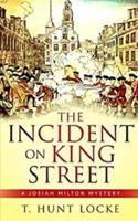 The Incident on King Street