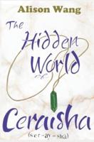 The Hidden World of Ceraisha