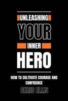 Unleashing Your Inner Hero