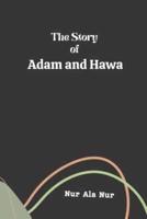 The Story of Adam and Hawa