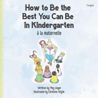 How to Be the Best You Can Be in Kindergarten