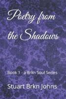 Poetry from the Shadows