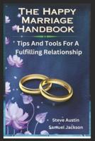 The Happy Marriage Handbook