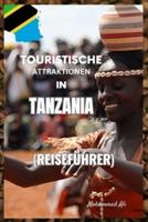 Touristische Attraktionen in Tanzania