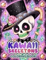 Kawaii Skeletons Coloring Book