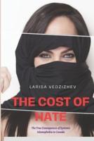 The Cost of Hate