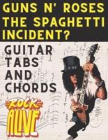 Guns N' Roses The Spaghetti Incident?