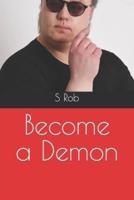 Become a Demon