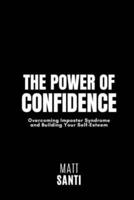 The Power of Confidence