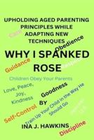 Why I Spanked Rose