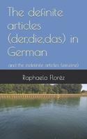 The Definite Articles (Der, Die, Das) in German