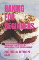 Baking for Beginners