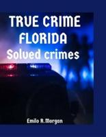 True Crime Florida