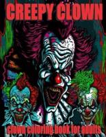 Creepy Clown Coloring Book For Adults