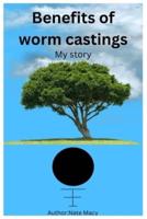 Benefits of Worm Castings