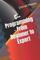 C++ Programming - From Beginner to Expert