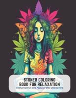 Stoner Coloring Book for Relaxation
