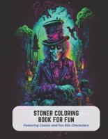 Stoner Coloring Book for Fun