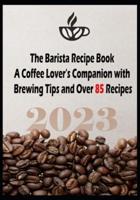 The Barista Recipe Book