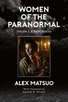 Women of the Paranormal Volume I