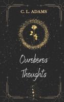 Ouroboros Thoughts (EXTENDED EDITION)