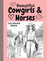 Beautiful Cowgirls & Horses