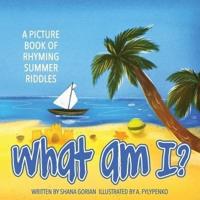 What Am I? Summer