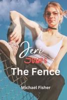 Jeri Jumps The Fence
