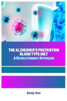 The Alzheimer's Prevention Blood Type Diet