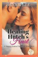 Healing Hutch's Heart