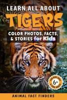Learn All About Tigers